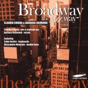 Claudio Chiara - Broadway the Jazz Way (feat. Fabio Gorlier, Alessandro Maiorino) (2021)