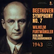 Wilhelm Furtwängler - Beethoven: Symphony No. 7 by Wilhelm Furtwängler (2022) Hi-Res