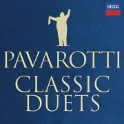 Luciano Pavarotti - Classic Duets (2014)