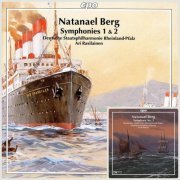 Norrköping Symphony Orchestra, Ari Rasilainen - Natanael Berg: Symphony Nos. 1-3 (2009-2010)