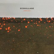 Ecovillage - Arrived (2020)