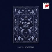 Martin Stadtfeld - Piano Songbook (2021) [Hi-Res]