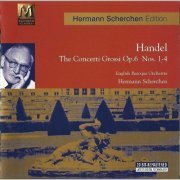 Hermann Scherchen, English Baroque Orchestra - Handel – Concerti Grossi (1996)