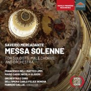Fabrizio Callai, Francesco Meli, Matteo Lippi, Mario Cassi, Nicola Ulivieri - Messa Solenne (Orchestral and vocal) (2023) [Hi-Res]
