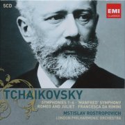 Mstislav Rostropovich, London Philharmonic Orchestra - Tchaikovsky: Symphonies 1-6 / Manfred Symphony / Romeo & Juliet (2008)