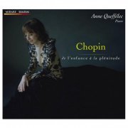 Anne Queffélec - Chopin: De l’enfance à la plénitude (2009) [Hi-Res]