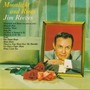 Jim Reeves - Moonlight and Roses (1964)