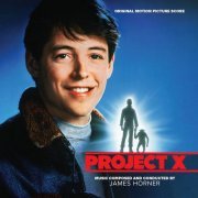 James Horner - Project X (Original Motion Picture Soundtrack) (2019)