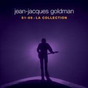 Jean-Jacques Goldman - La collection 81-89 (2008)