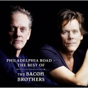 The Bacon Brothers - Philadelphia Road - The Best Of (2011)