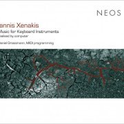 Daniel Grossmann - Xenakis: Music for Keyboard Instruments (2013)
