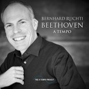 Bernhard Ruchti - Beethoven A Tempo (2019) [Hi-Res]