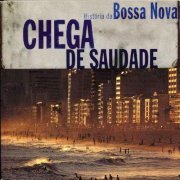 VA - Bossa Nova : Chega de Saudade (2006)