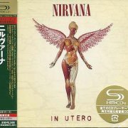 Nirvana - In Utero (Japan SHM-CD, 2008)