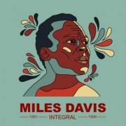 Miles Davis - INTEGRAL MILES DAVIS 1951-1956 (2024)