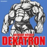 Anthony Rother - Dekatron (2021)