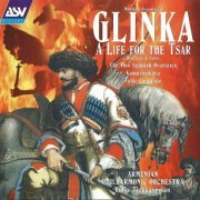 Loris Tjeknavorian, Armenian Philharmonic Orchestra ‎- Glinka: A Life for the Tsar (2000)