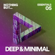 VA - Nothing But... Deep & Minimal Essentials, Vol. 01-05 (2022) FLAC