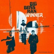 Big Boss Man - Winner (2005)