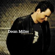 Dean Miller - Platinum (2005)