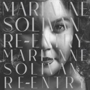 Marianne Solivan - Re-Entry (2024)