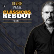 DJ Meme - Apresenta Clássicos Reboot (Volume 1) (2022)