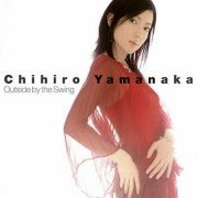 Chihiro Yamanaka - Outside By The Swing (2005)