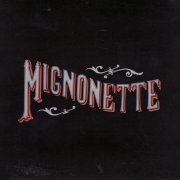 The Avett Brothers - Mignonette (2004)