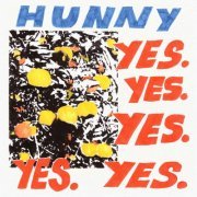 HUNNY - Yes. Yes. Yes. Yes. Yes. (2019) [Hi-Res]