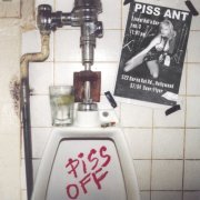 Piss Ant - Piss Off (2001)