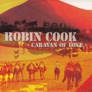 Robin Cook - Caravan Of Love (1997)