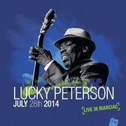 Lucky Peterson - July 28th 2014 [Live in Marciac] (2015) [Hi-Res]