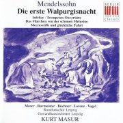 Gewandhausorchester Leipzig, Kurt Masur - Mendelssohn: Die erste Walpurgisnacht (1992) CD-Rip