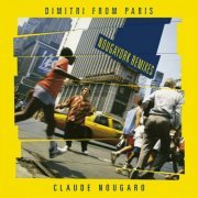 Claude Nougaro, Dimitri from Paris - Nougayork Remixes (2024) Hi-Res