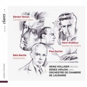 Heinz Holliger, Dénes Várjon - Veress: Piano Concerto / Dutilleux: Mystère de l'instant / Bartók: Divertimento for Strings (2011)