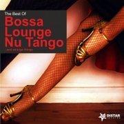 The Best of Bossa, Lounge, Nu Tango (And Strange Things) (2012)