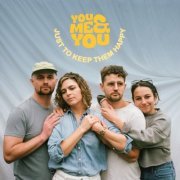 You and Me and You - Just to Keep Them Happy (2023) Hi Res