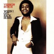 Vernon Burch - When I Get Back Home (1977) [2013] CD-Rip