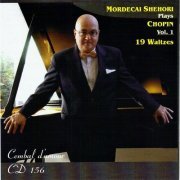 Mordecai Shehori - Chopin: 19 Waltzes (2011)