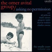 The Omer Avital Group -  Asking No Permission (2005) FLAC