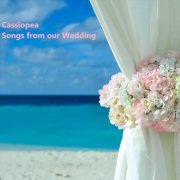 Cassiopea - Songs from our Wedding (2023)