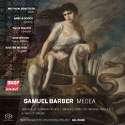 Boston Modern Orchestra Project & Gil Rose - Samuel Barber: Medea (2021) [Hi-Res]