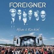 Foreigner - Alive And Rockin' (2012)