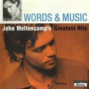 John Mellencamp - Words & Music: John Mellencamp's Greatest Hits (2004)