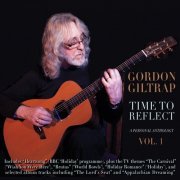 Gordon Giltrap - Time to Reflect: A Personal Anthology, Vol. 1 (2015)
