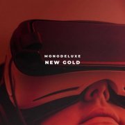 Monodeluxe - New Gold (2020)