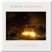 Ra Ra Riot - The Orchard [10th Anniversary Edition] (2010/2020)