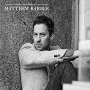 Matthew Barber - Matthew Barber (2012)