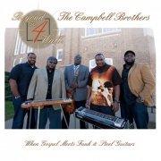 The Campbell Brothers - Beyond The 4 Walls (2013)