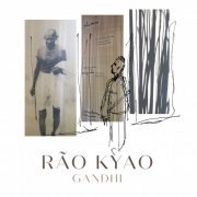 Rão Kyao - Gandhi (2021) [Hi-Res]